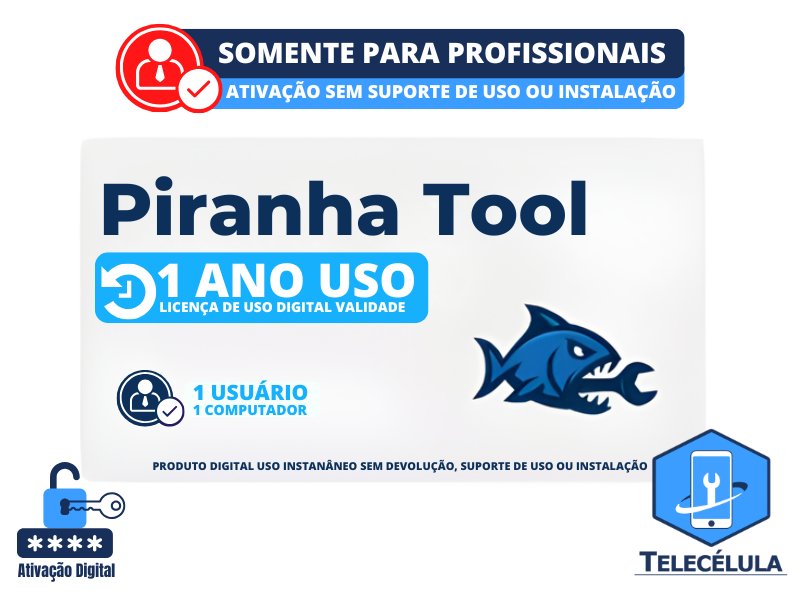 Sem Imagem - PIRANHA TOOL - ATIVA��O 1 ANO - DESBLOQUEIO CONTA GOOGLE FRP, REPARO OPPO, ONEPLUS, REALME, SAMSUNG